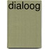 Dialoog