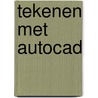 Tekenen met autocad door Govers