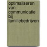 Optimaliseren van communicatie bij Familiebedrijven door R.H. Floren