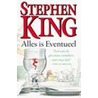 Alles is eventueel by Stephen King