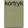 Kortryk door Onbekend