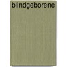 Blindgeborene door Cocagnac