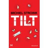 Tilt by Michiel Stroink