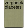 Zorgboek Diabetes door Onbekend