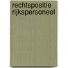 Rechtspositie Rijkspersoneel door H.W.J. Helsen