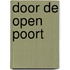 Door de open poort