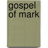 Gospel of mark door Onbekend
