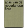 Atlas van de nederlandse flora by J. Mennema
