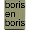 Boris en Boris door M. Schalk Meyering