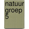 Natuur groep 5 door Manon Sikkel