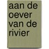 Aan de oever van de rivier