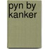 Pyn by kanker