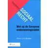 Wet op de Europese Ondernemingsraden door L.C.J. Sprengers