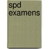 SPD examens