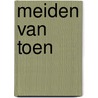 Meiden van toen door L.L. Smith