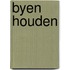 Byen houden
