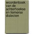 Woordenboek van de Achterhoekse en Liemerse Dialecten