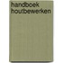 Handboek houtbewerken