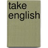 Take English door Onbekend