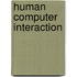 Human computer interaction