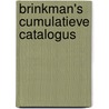 Brinkman's cumulatieve catalogus by Unknown
