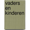 Vaders en kinderen door Danielle Steel