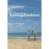 Koningskinderen by Ingrid van der Kuil