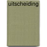 Uitscheiding by Johan van T. Wout