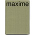 Maxime