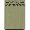 Waardering van Ondernemingen door W.T.M. Veerman