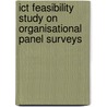 ICT feasibility study on organisational panel surveys door Onbekend