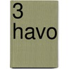 3 havo by W. Schrover