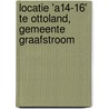 Locatie 'a14-16' te Ottoland, gemeente Graafstroom door C.Y. Burnier