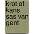 Krot of kans Sas van Gent