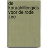 De koraalriffengids voor de Rode Zee door Robert F. Myers