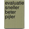 Evaluatie Sneller Beter pijler by M. Duckers