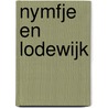 Nymfje en Lodewijk by Diny Hiemstra