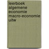 Leerboek algemene economie macro-economie uitw by Unknown
