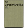De verschrikkelijke vijf door Wolf Erlbruch