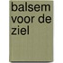 Balsem voor de ziel