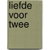Liefde voor twee
