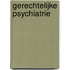 Gerechtelijke psychiatrie