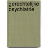 Gerechtelijke psychiatrie door P. Cosyns