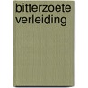 Bitterzoete verleiding door Patti Davis