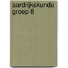 groep 8 Aardrijkskunde door Arend van Dam