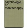 Psychologie en maatschappy by Peter Bosman