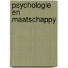 Psychologie en maatschappy door Peter Bosman