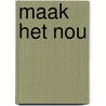 Maak het nou by Rutten