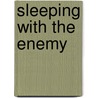 Sleeping with the enemy door R. Wolthuis