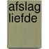 Afslag liefde